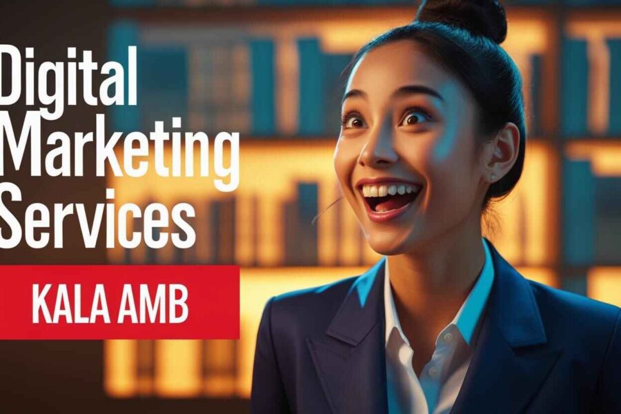 Digital marketing services in Kala Amb