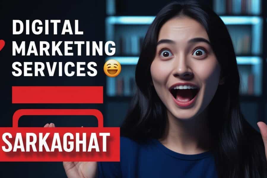 Digital marketing services in Sarkaghat