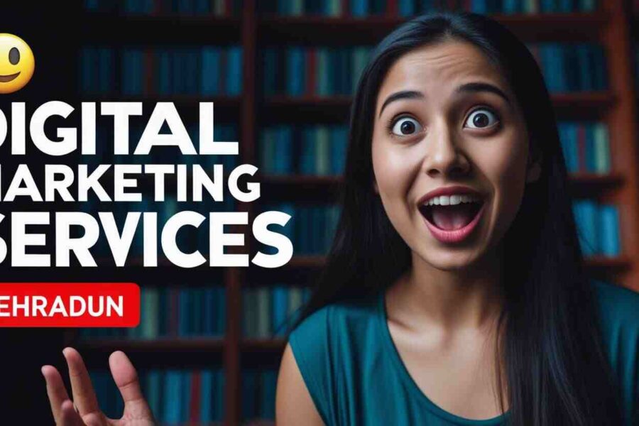 Digital marketing services in Dehradun