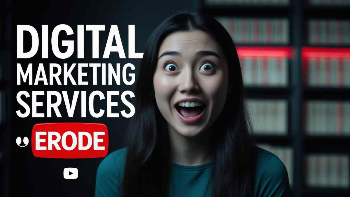Digital marketing services in Erode