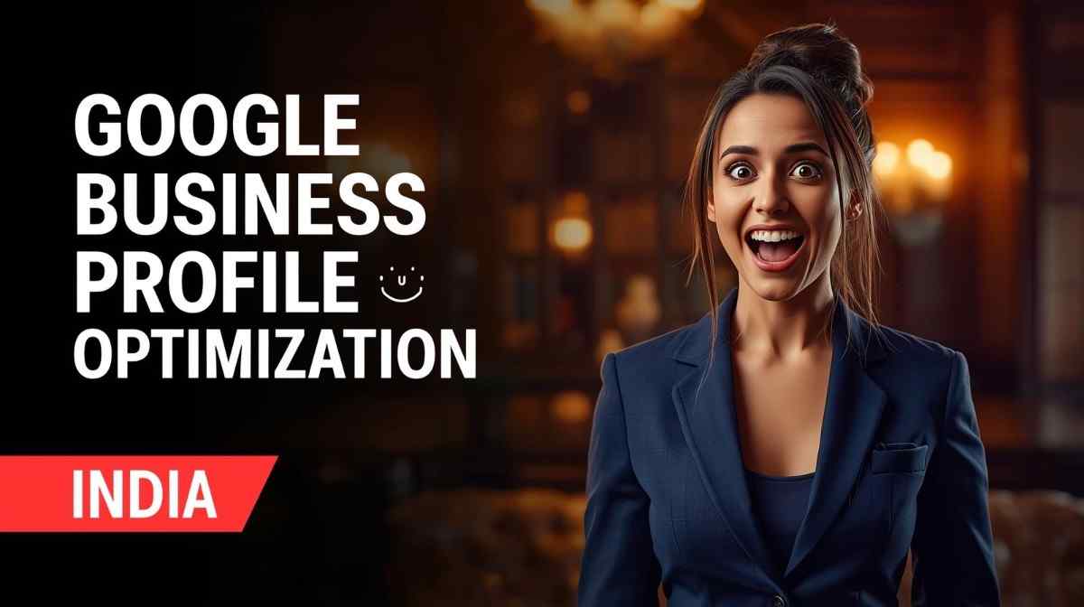 Google Business Profile Optimization services in india