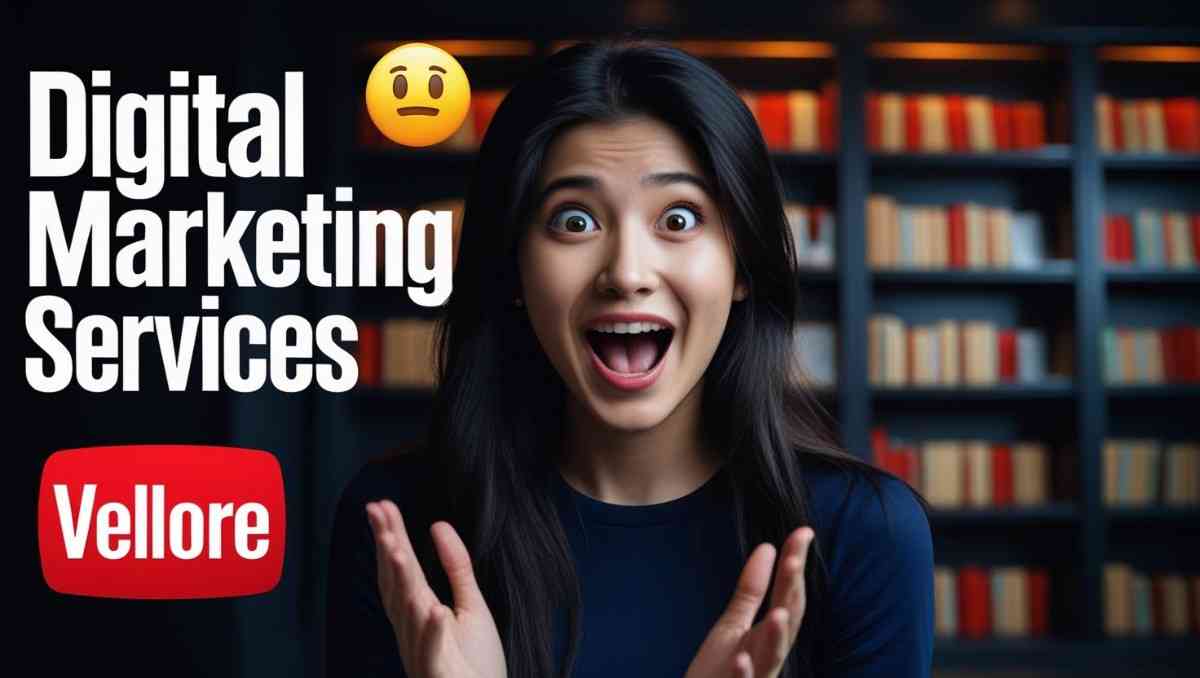 Digital marketing services in Vellore