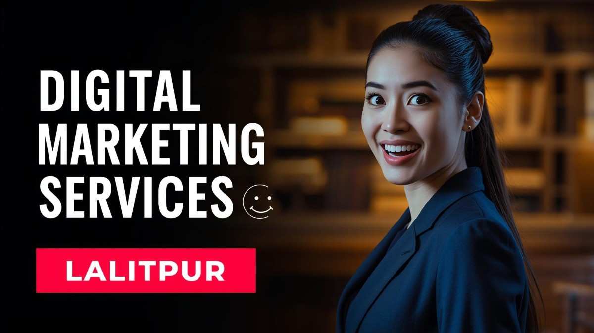 Digital marketing services in Lalitpur