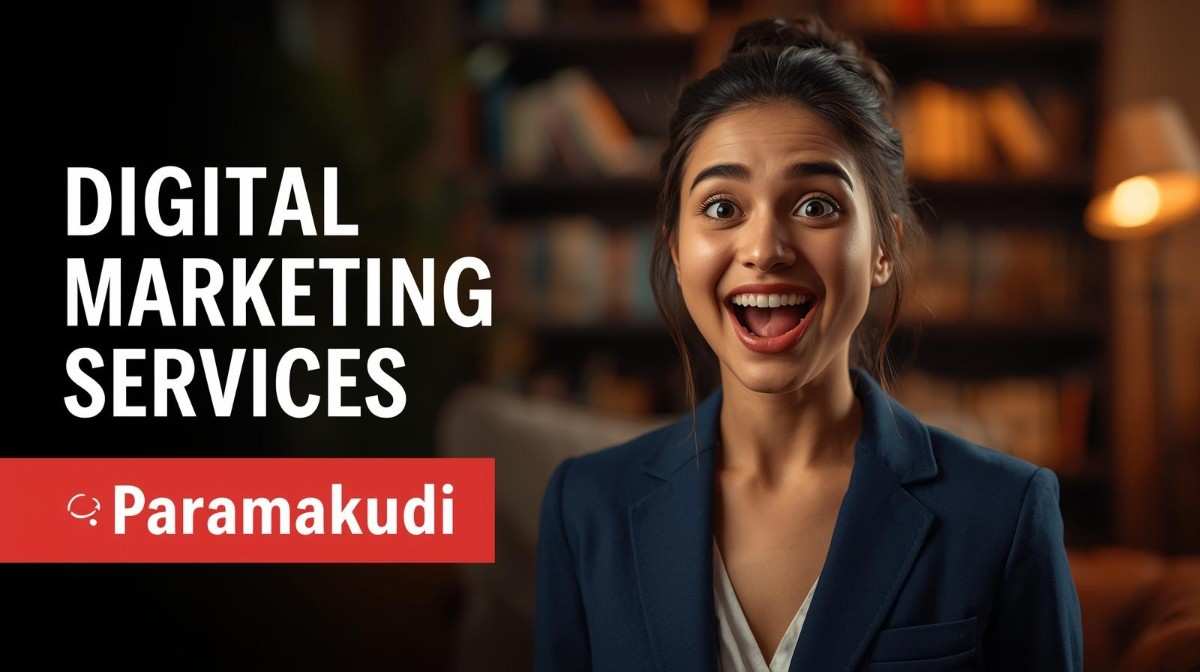 Digital marketing services in Paramakudi