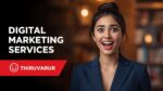 Digital marketing services in Thiruvarur