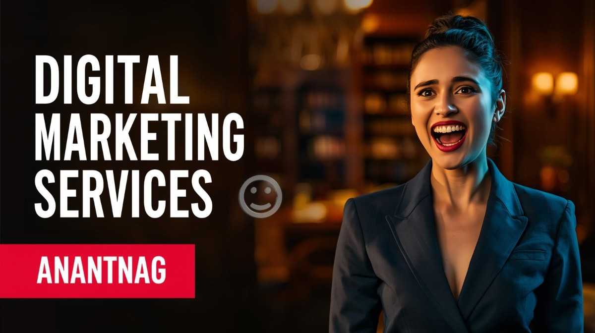 Digital marketing services in Anantnag