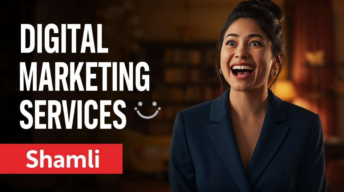 Digital marketing services in Shamli