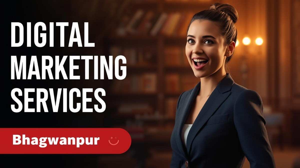Digital marketing services in Bhagwanpur