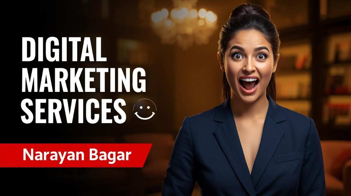 Digital marketing services in Narayan Bagar