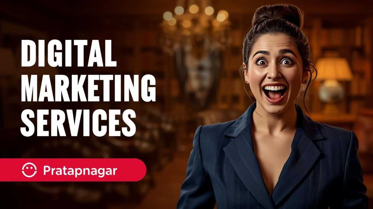 Digital marketing services in Pratapnagar