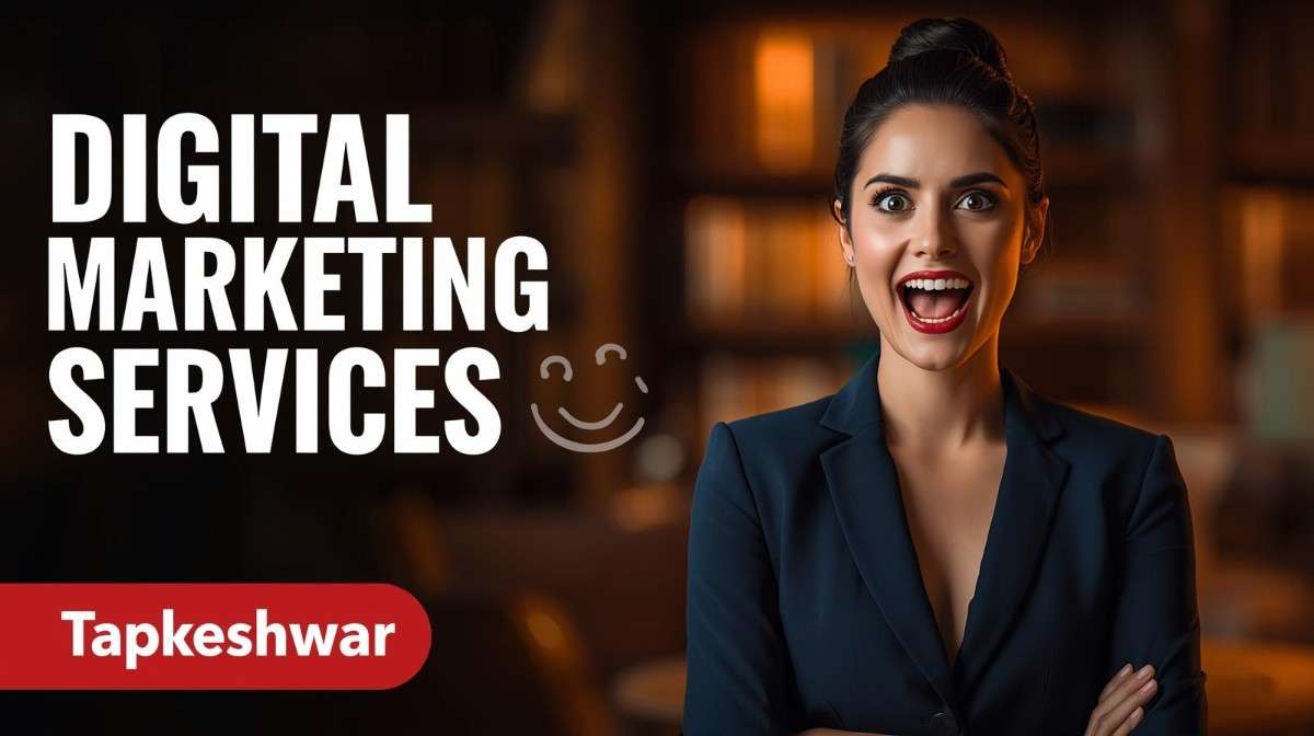 Digital Marketing Services in Tapkeshwar – Grow Your Local Business with StratMarketer