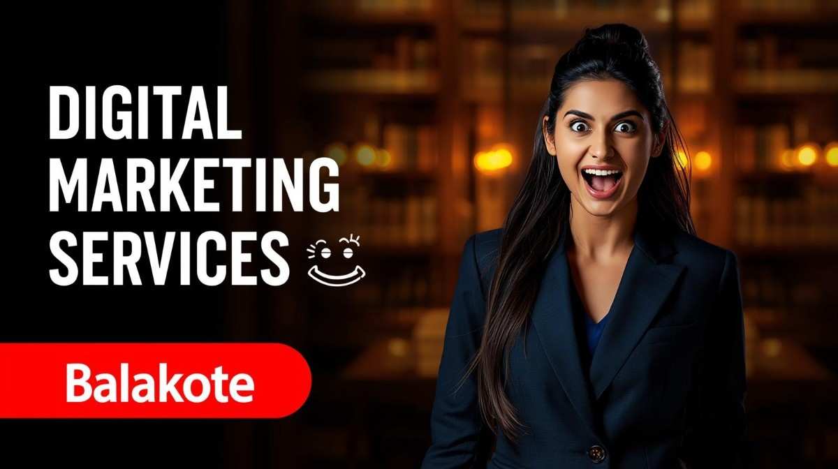 Digital marketing services in Balakote