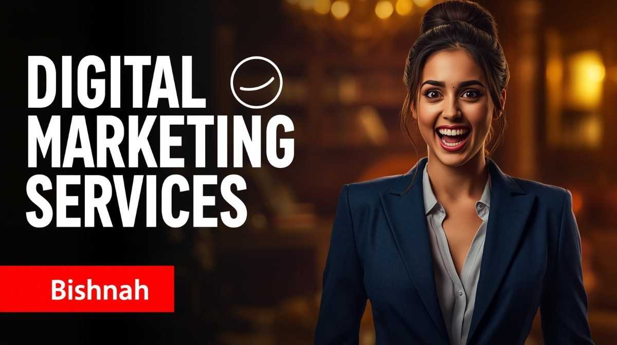 Digital marketing services in Bishnah
