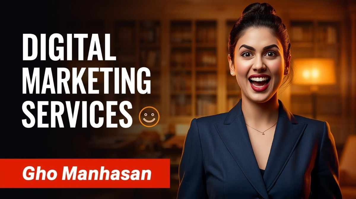 Digital marketing services in Gho Manhasan