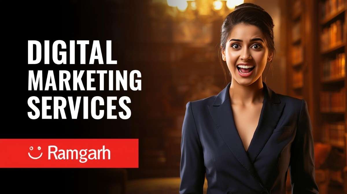 Digital marketing services in Ramgarh