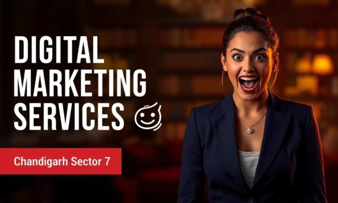 Digital marketing services in Chandigarh Sector 7