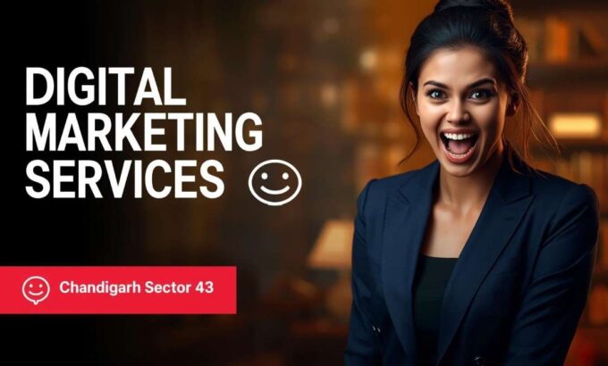 Digital marketing services in Chandigarh Sector 43