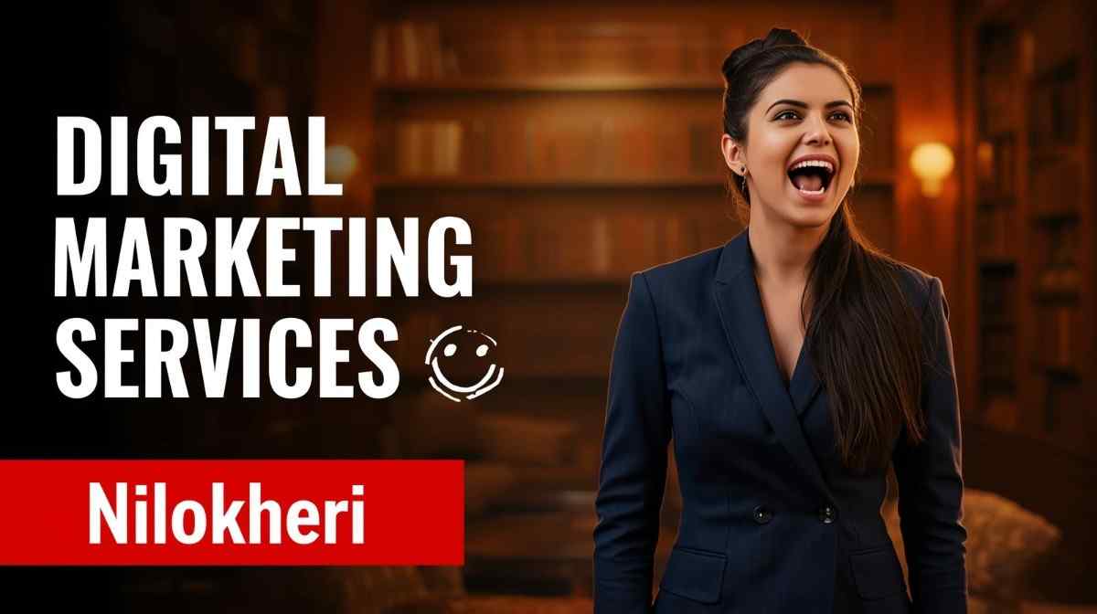 Digital marketing agency in Nilokheri