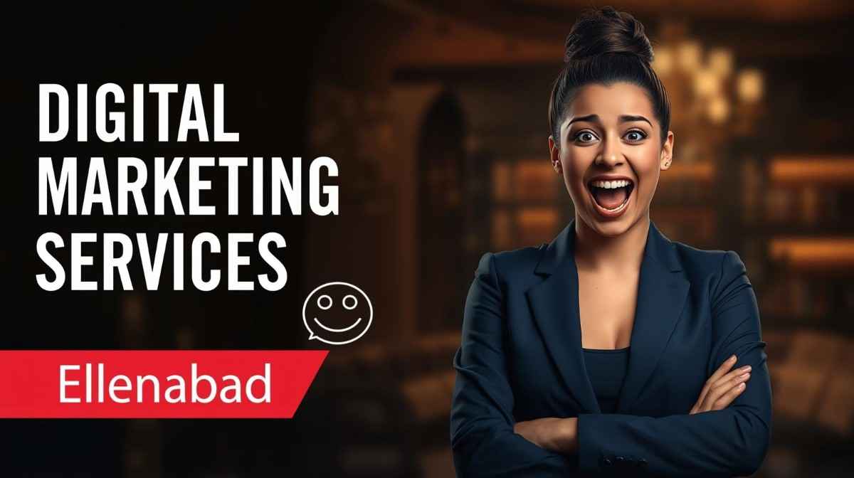 Digital marketing company in Ellenabad