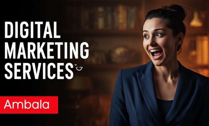 Digital marketing company in Ambala Digital marketing services in Ambala