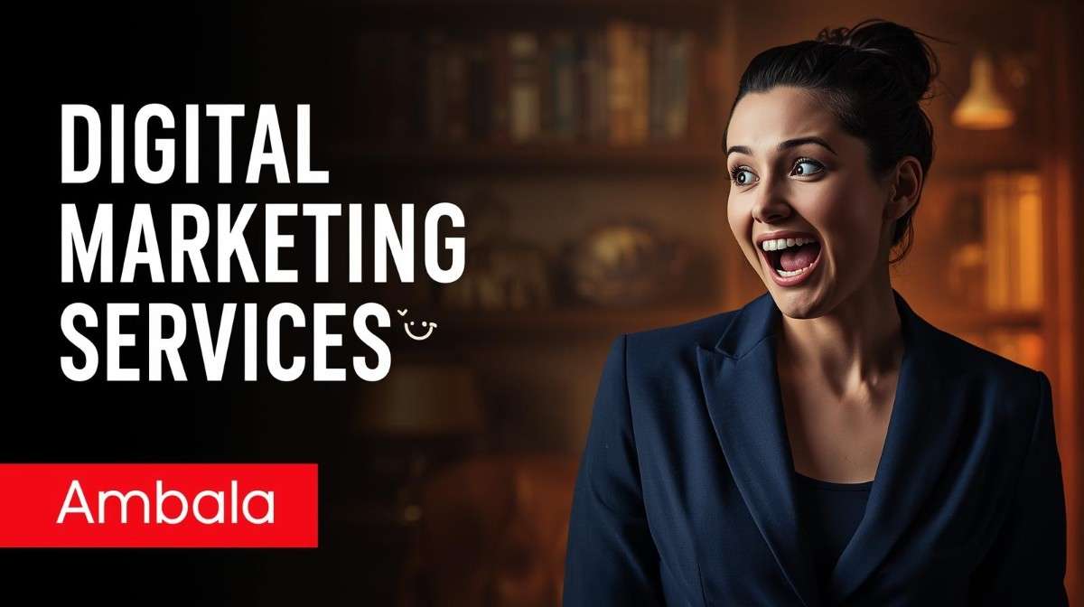 Digital marketing services in Ambala