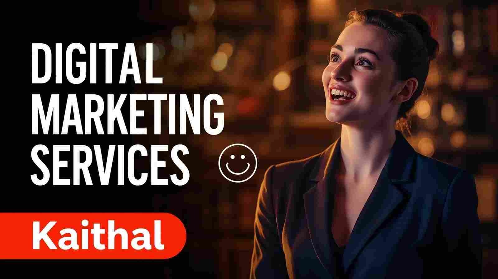 Digital marketing services in Kaithal