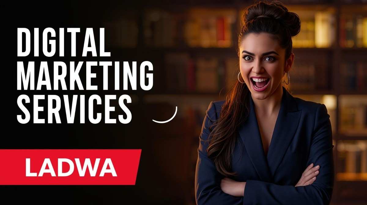 Digital marketing services in Ladwa