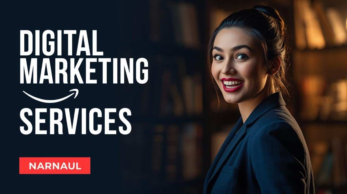 Digital marketing services in Narnaul