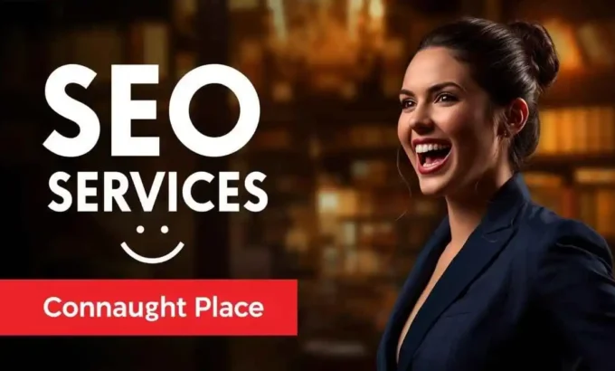 SEO Services in Connaught Place CP