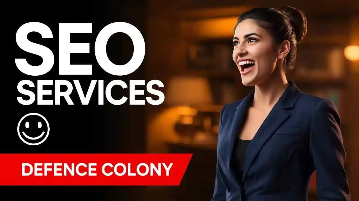SEO Services in Defence Colony