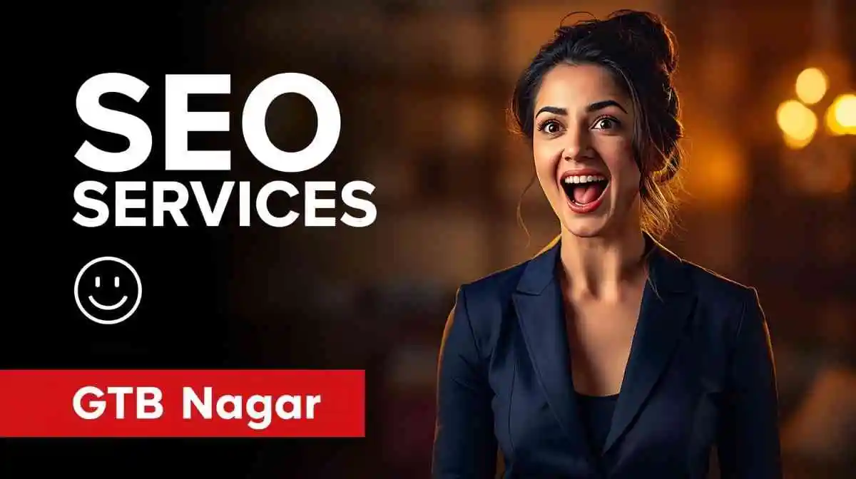 SEO Services in GTB Nagar
