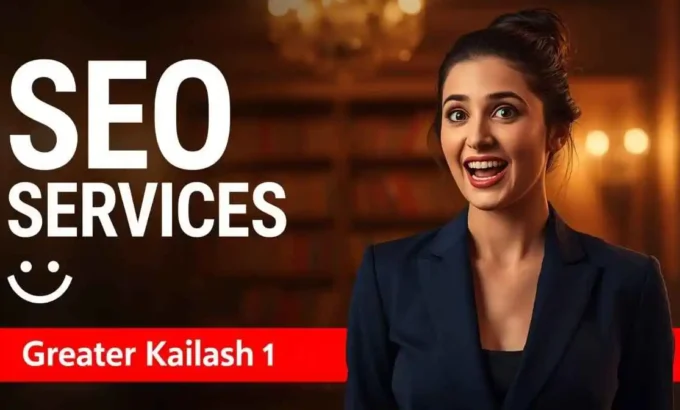 seo company in Greater Kailash 1 Delhi seo services in Greater Kailash 1