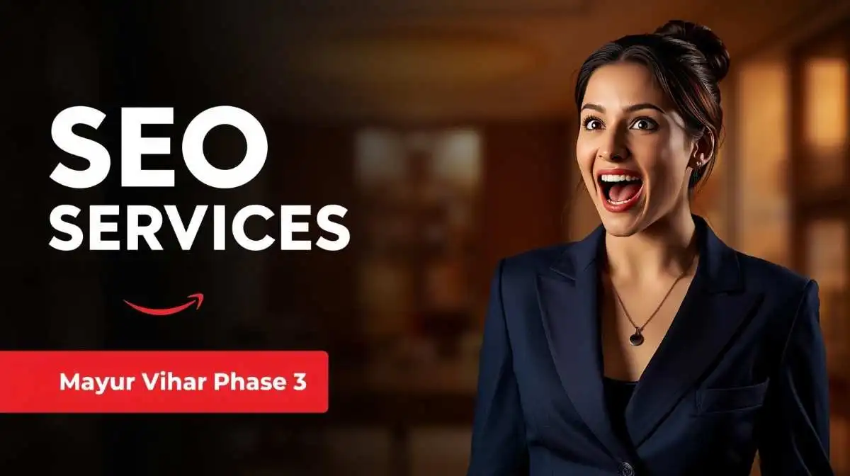 SEO Services in Mayur Vihar Phase 3