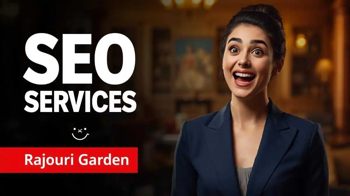 SEO Services in Rajouri Garden