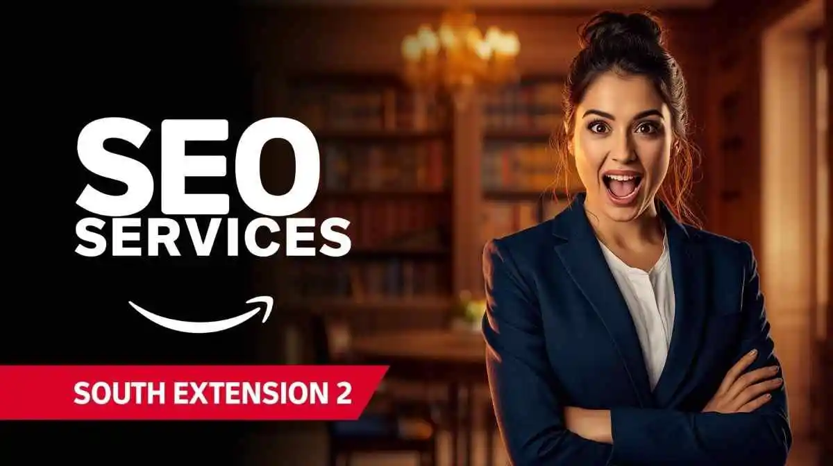 SEO Services in South Extension 2