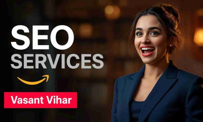 seo company in Vasant Vihar seo services in Vasant Vihar