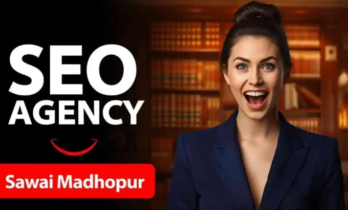 seo services in Sawai Madhopur seo agency in Sawai Madhopur
