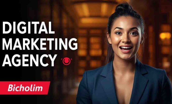 Digital Marketing Agency in Bicholim