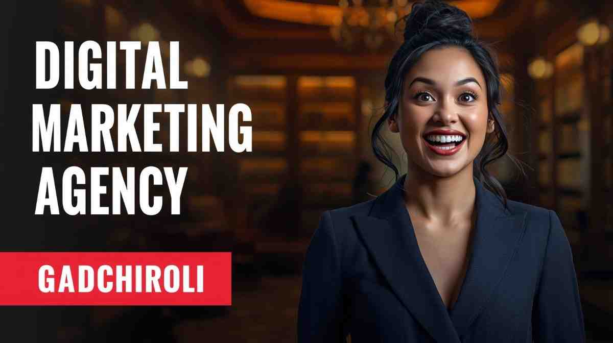 AI Digital Marketing Agency in Gadchiroli for Full Stack Growth and Real Local Results