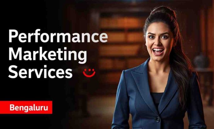 performance marketing Services in Bengaluru