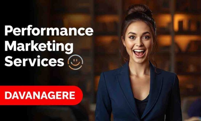 performance marketing Services in Davanagere
