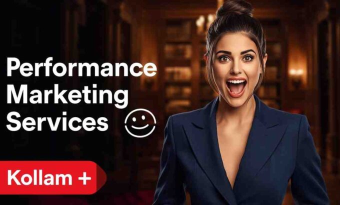 performance marketing Company in Kollam performance marketing Services in Kollam