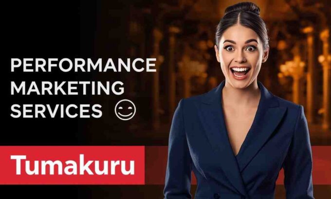 performance marketing Company in Tumakuru performance marketing Services in Tumakuru