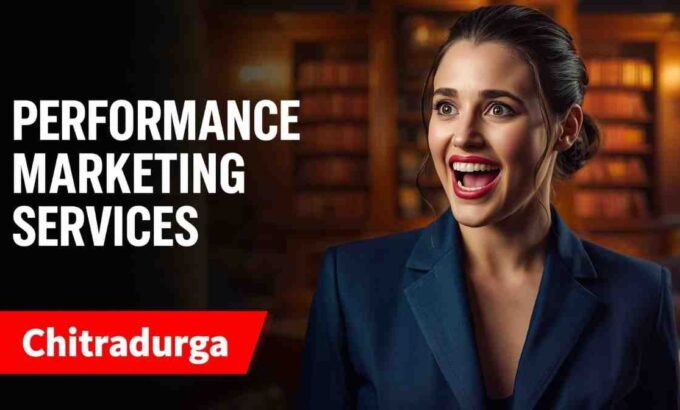 performance marketing Company in Chitradurga performance marketing Services in Chitradurga