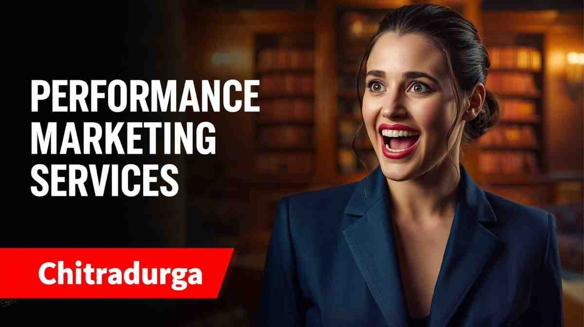 performance marketing Services in Chitradurga