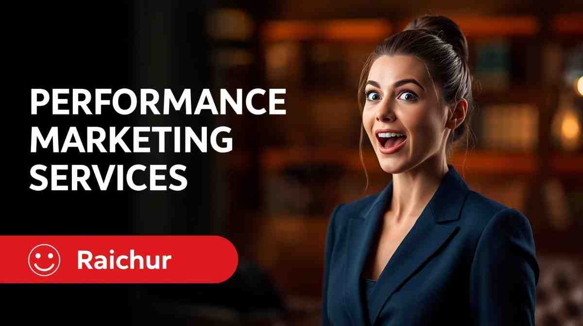 Performance marketing Services in Raichur