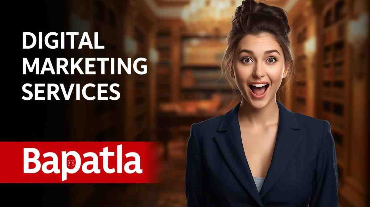 Digital marketing agency in Bapatla