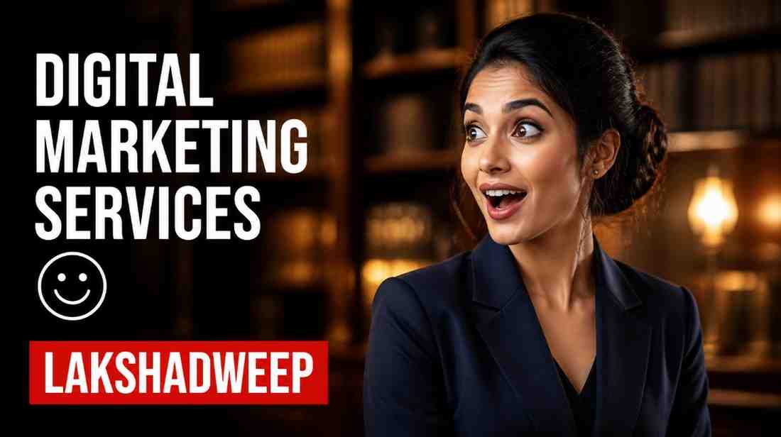 AI Digital marketing agency in Lakshadweep